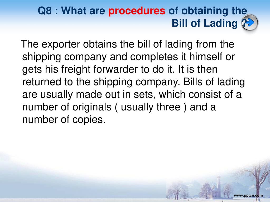 Q8 : What are procedures of obtaining the Bill of Lading