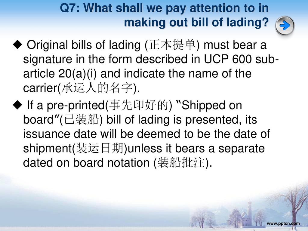 Q7: What shall we pay attention to in making out bill of lading