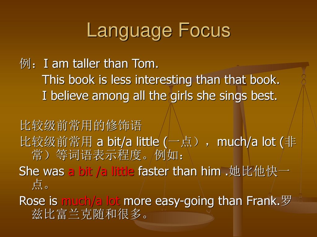 Language Focus 例：I am taller than Tom.