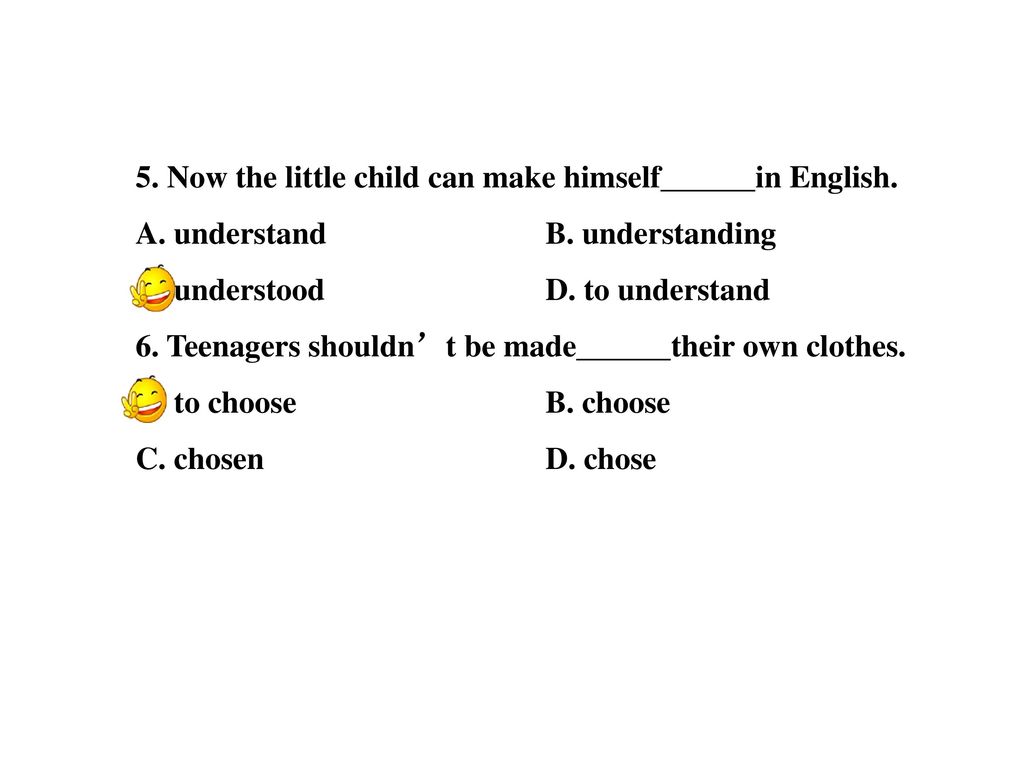 5. Now the little child can make himself in English.