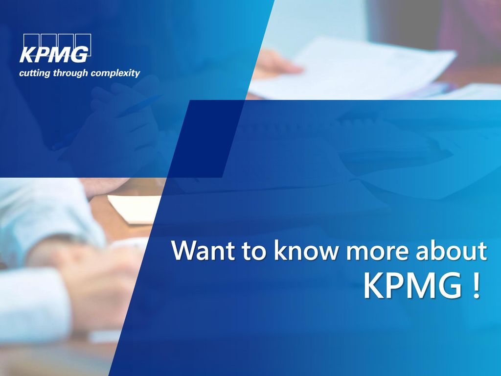 Join KPMG ! To Achieve More!