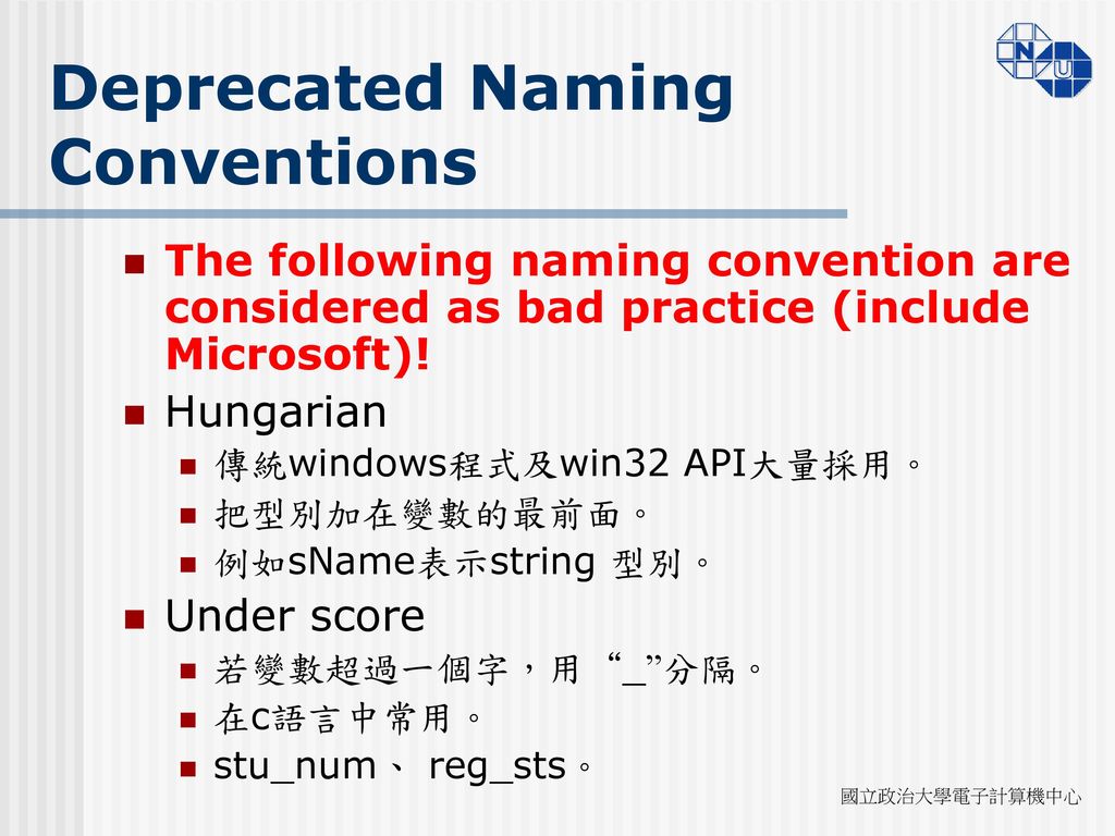 Deprecated Naming Conventions