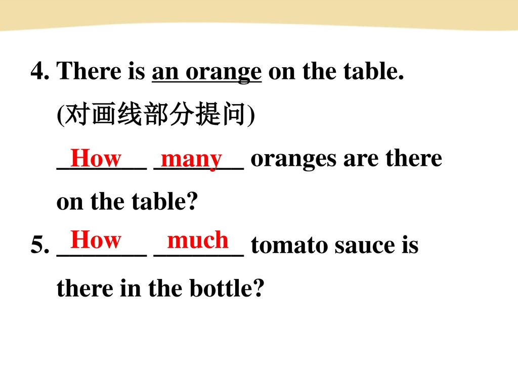 4. There is an orange on the table.