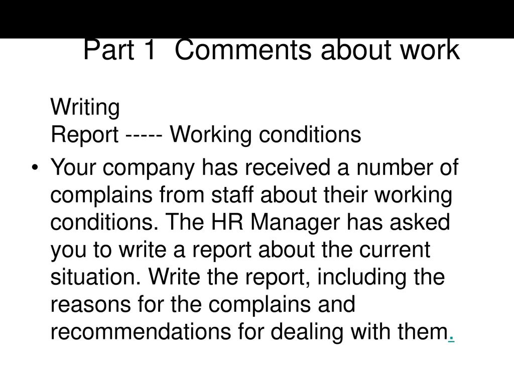 Part 1 Comments about work