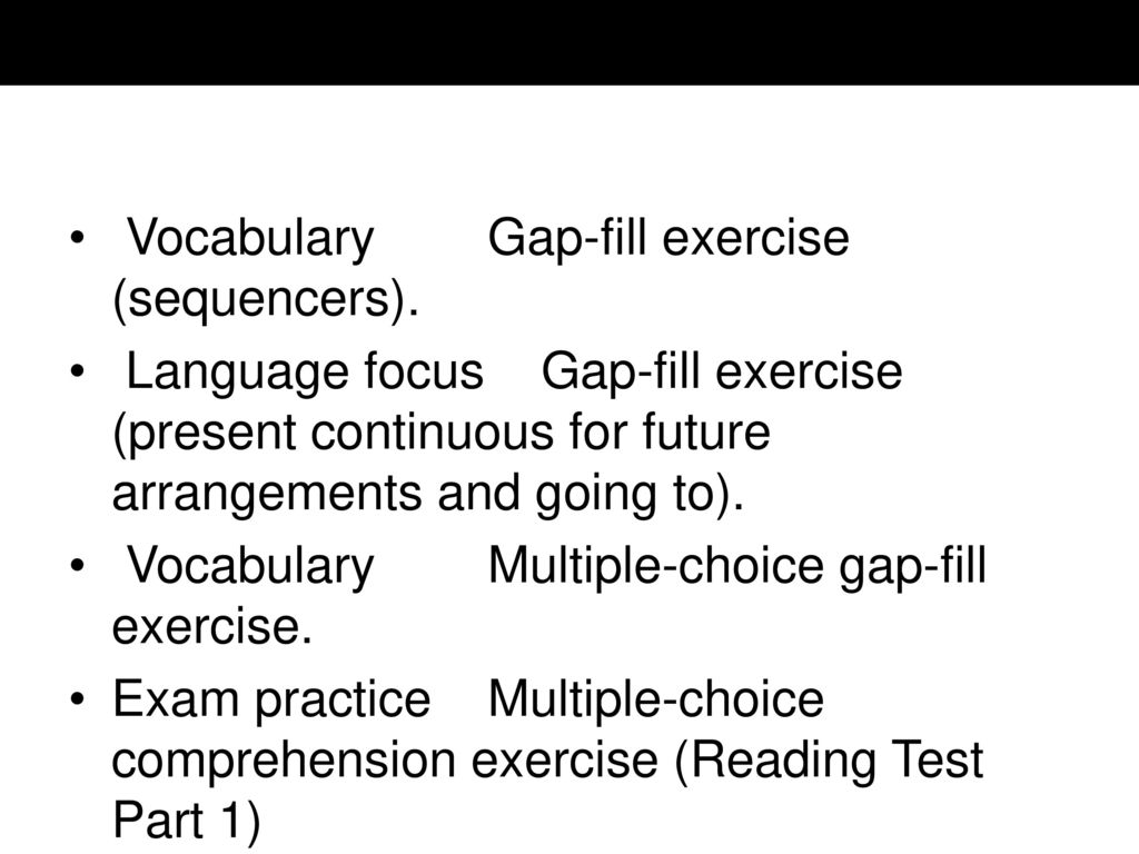 Self-study Vocabulary Gap-fill exercise (sequencers).