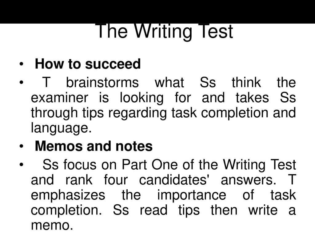 The Writing Test How to succeed