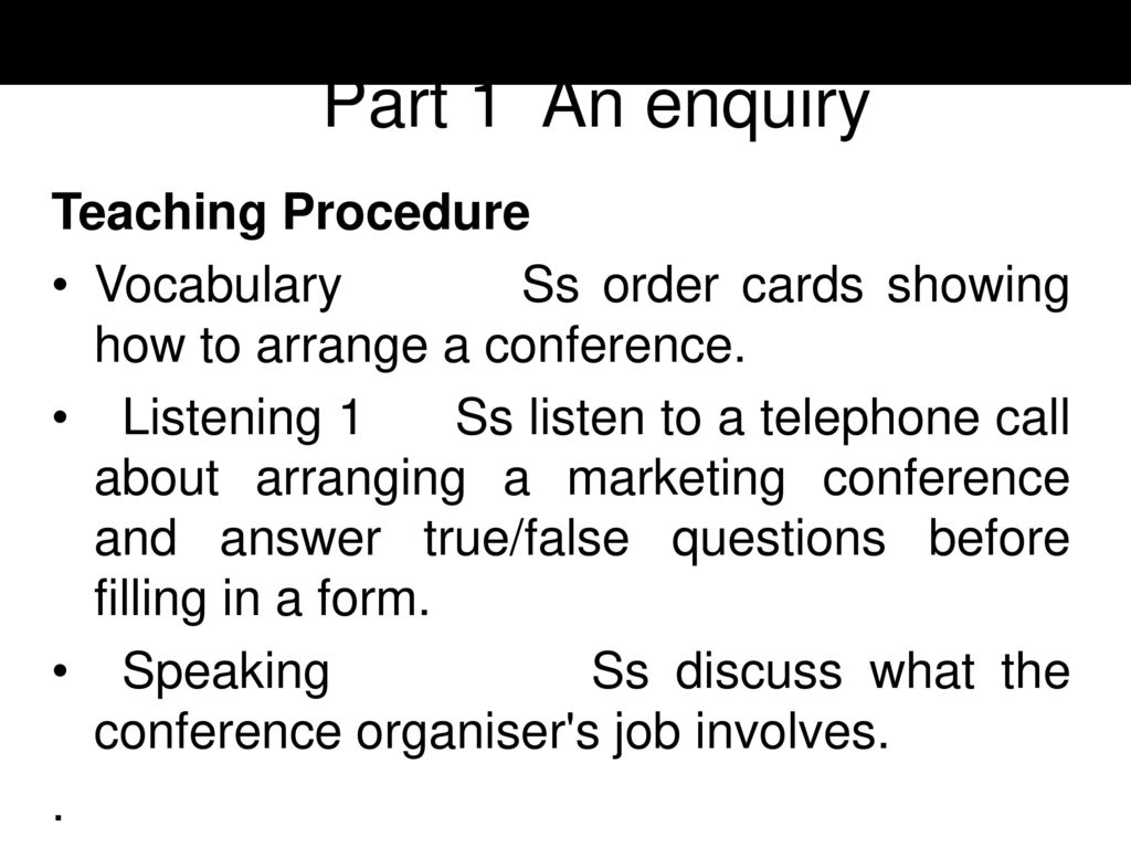 Part 1 An enquiry Teaching Procedure