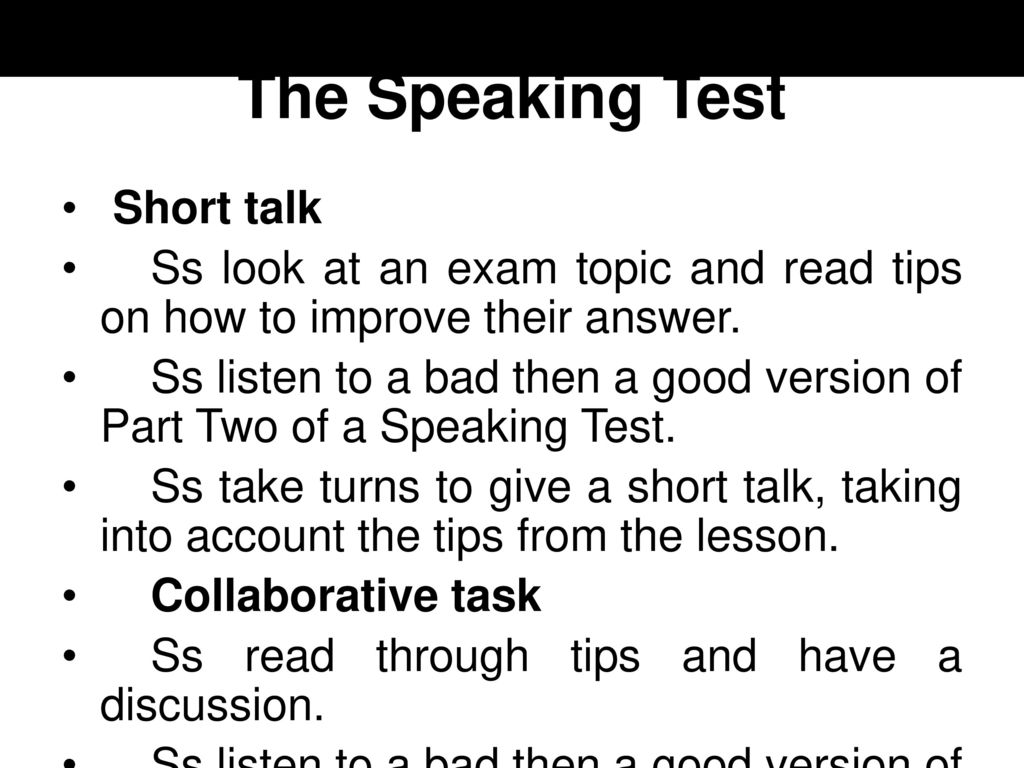 The Speaking Test Short talk