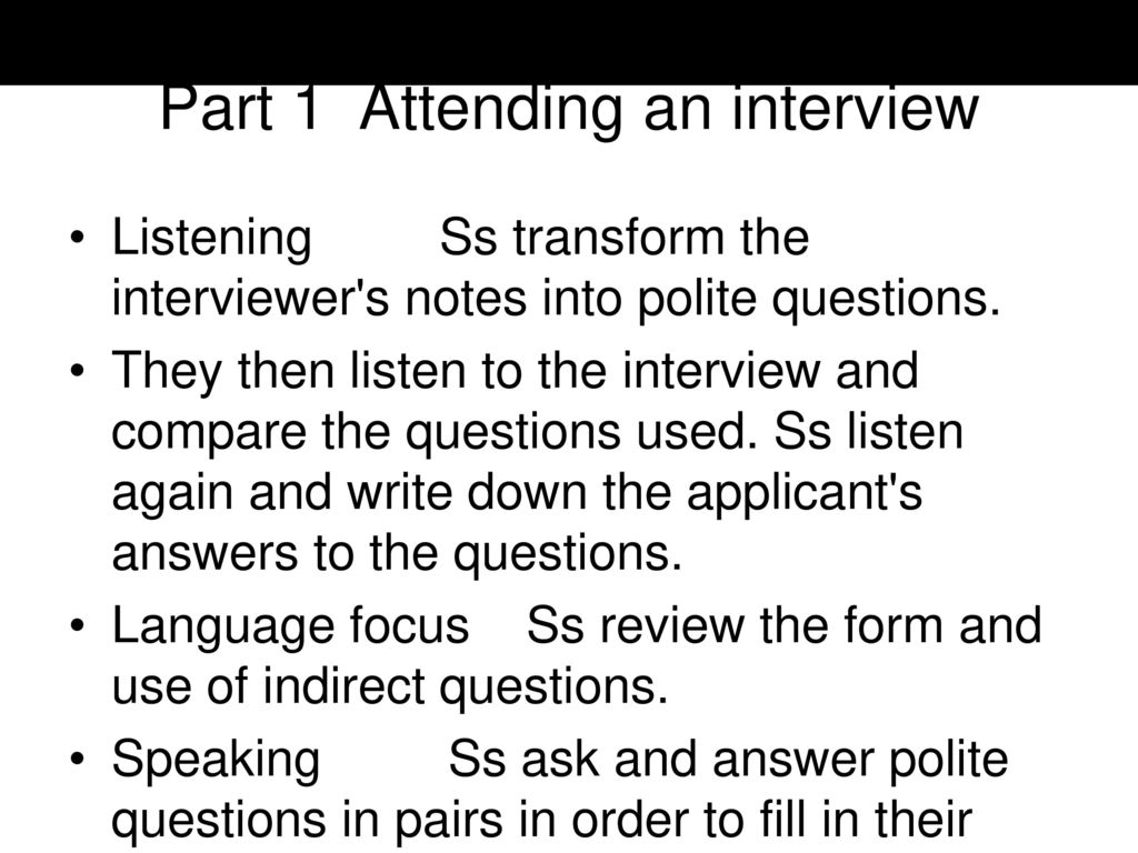 Part 1 Attending an interview