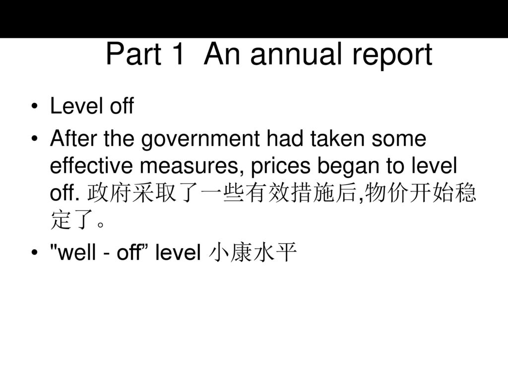 Part 1 An annual report Level off