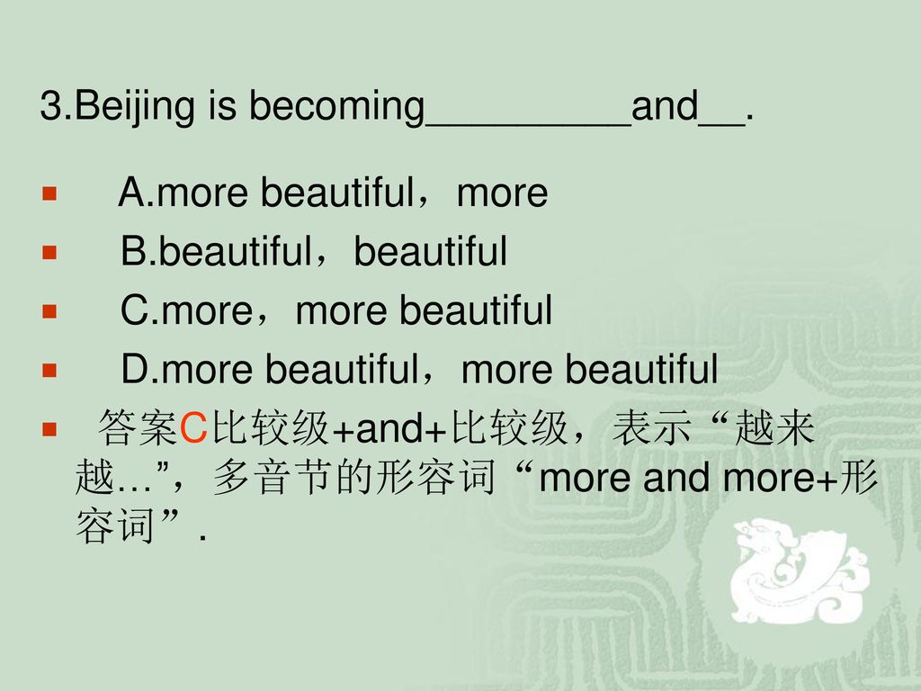 3.Beijing is becoming_________and__.