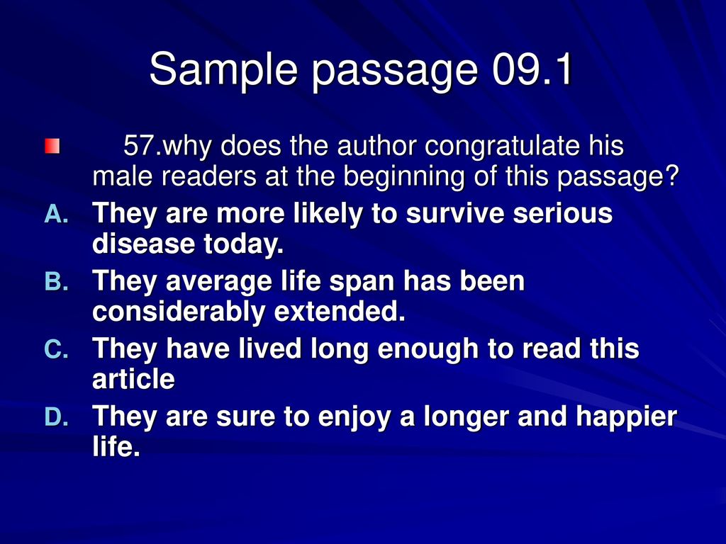 Sample passage why does the author congratulate his male readers at the beginning of this passage