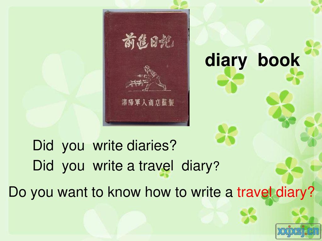 diary book Did you write diaries Did you write a travel diary