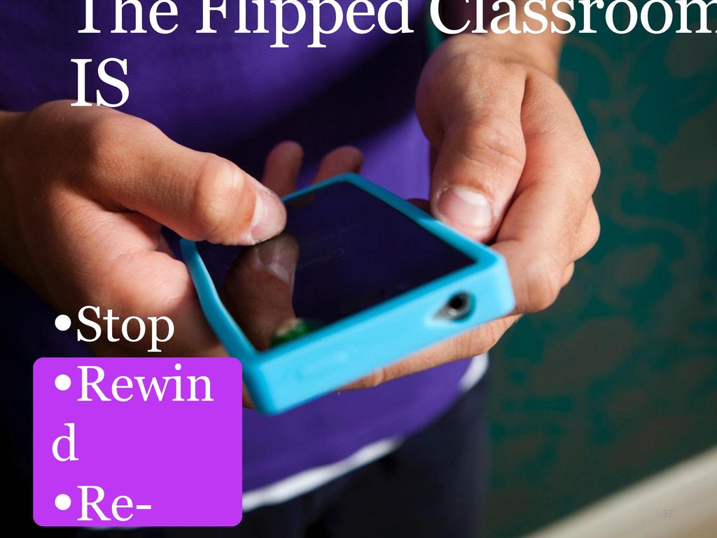 The Flipped Classroom IS