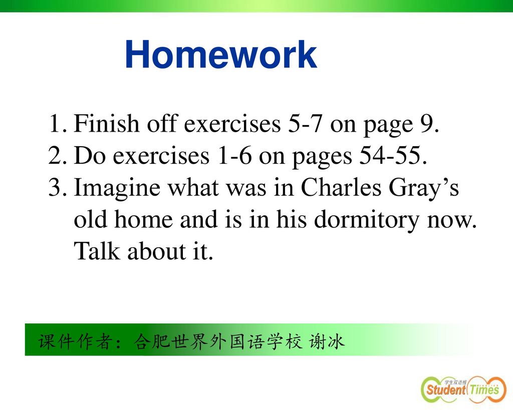 Homework Finish off exercises 5-7 on page 9.