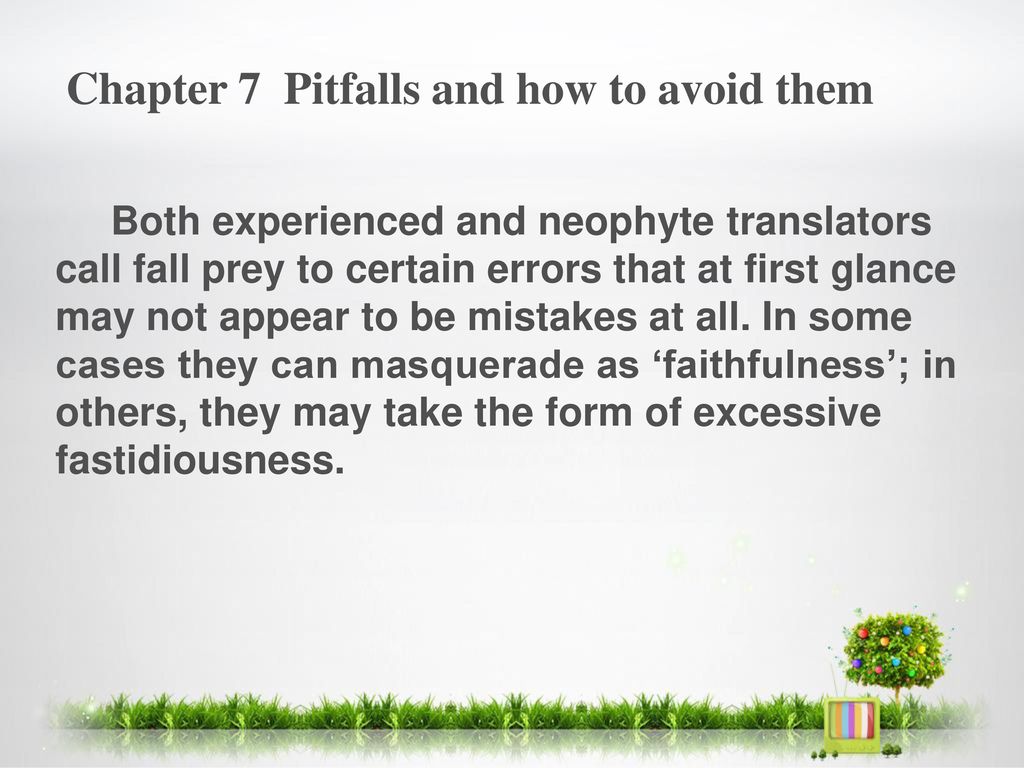 Chapter 7 Pitfalls and how to avoid them