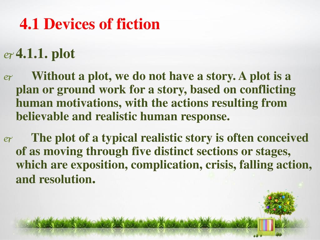 4.1 Devices of fiction plot