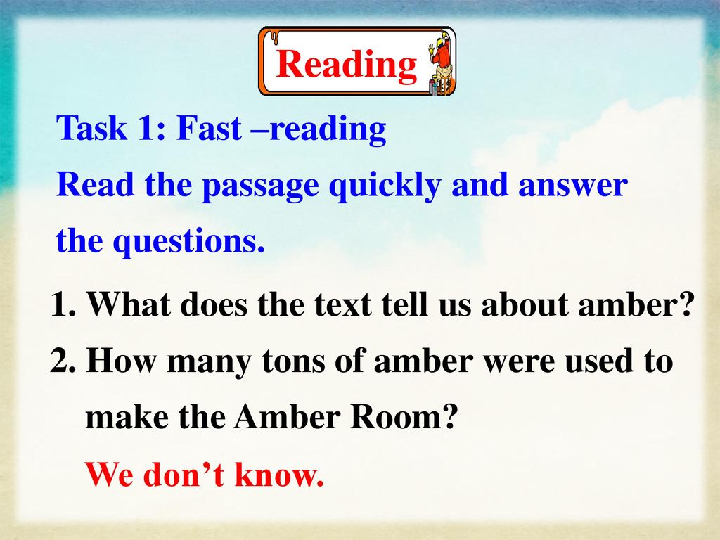 Reading Task 1: Fast –reading