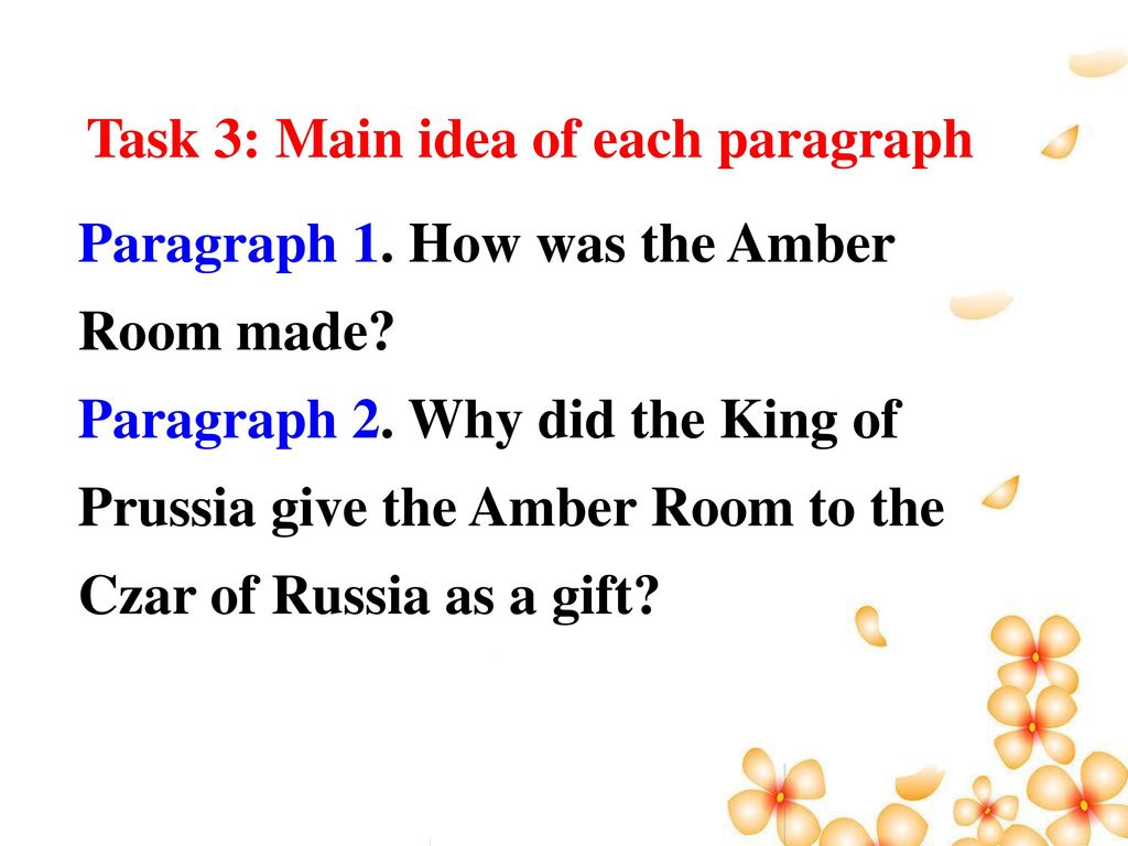 Task 3: Main idea of each paragraph