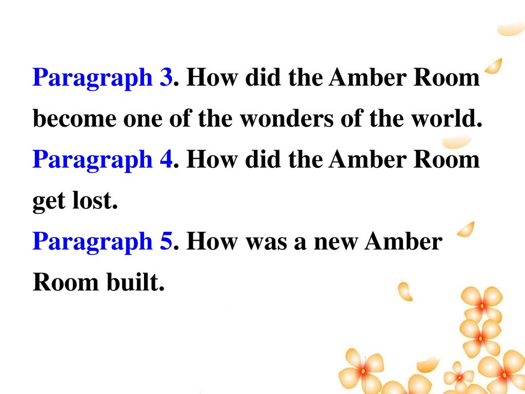 Paragraph 3. How did the Amber Room