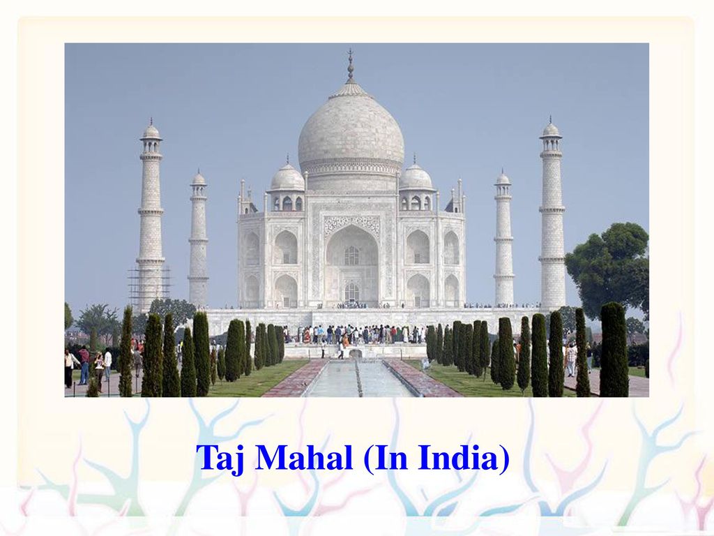 Taj Mahal (In India)