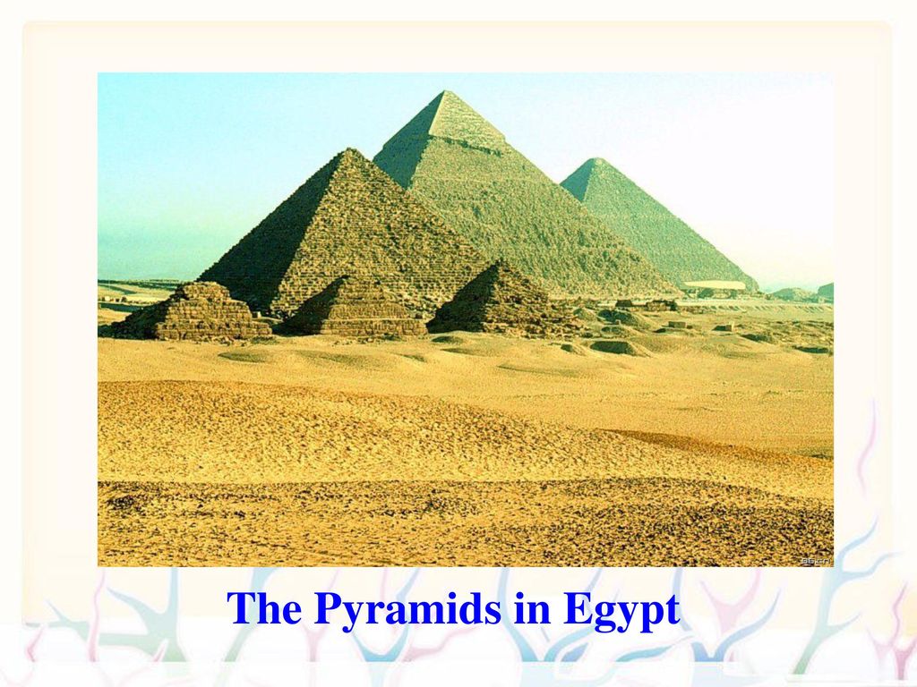 The Pyramids in Egypt