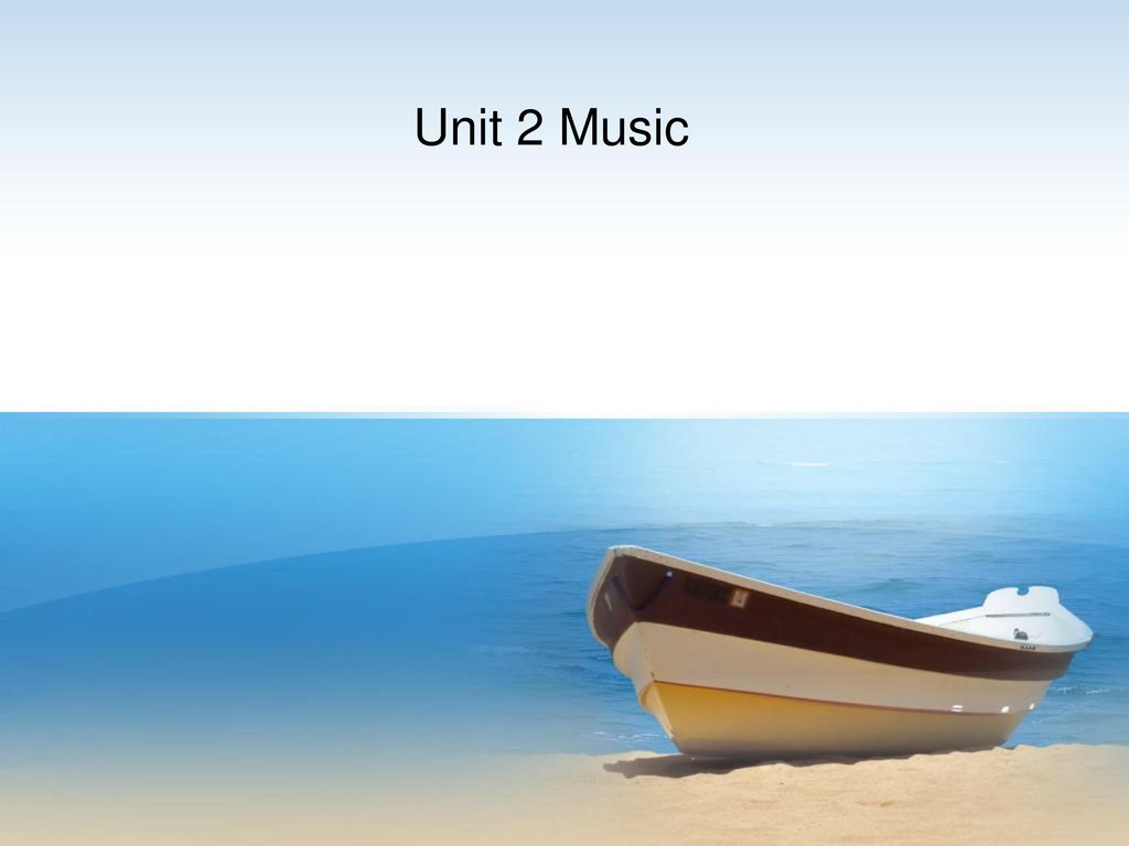 Unit 2 Music