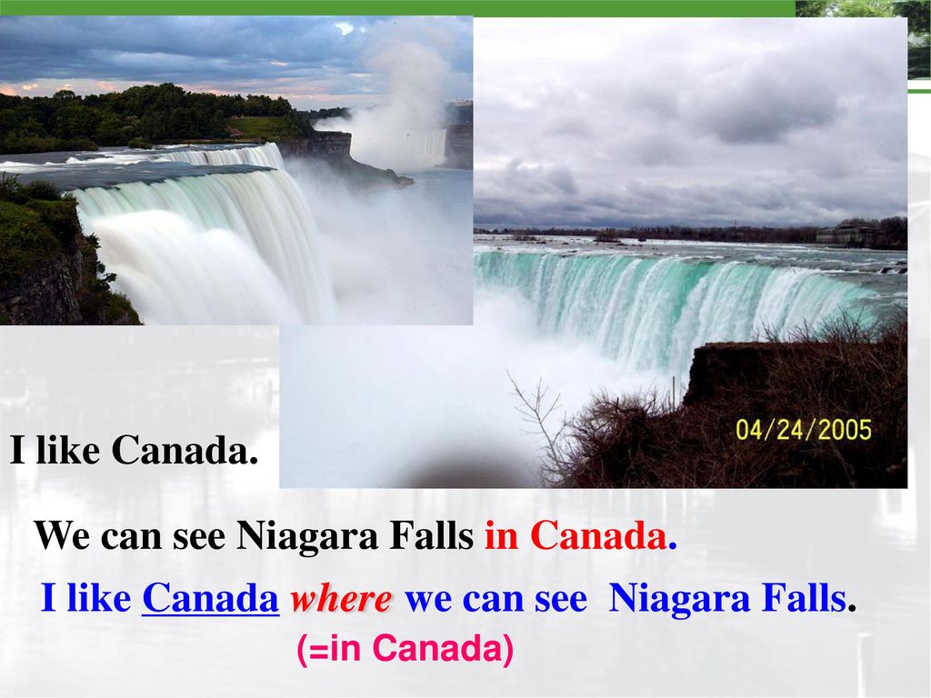 We can see Niagara Falls in Canada.