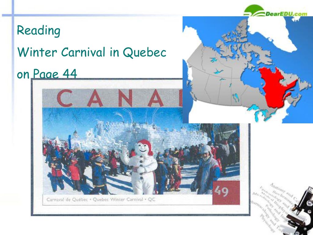 Reading Winter Carnival in Quebec on Page 44