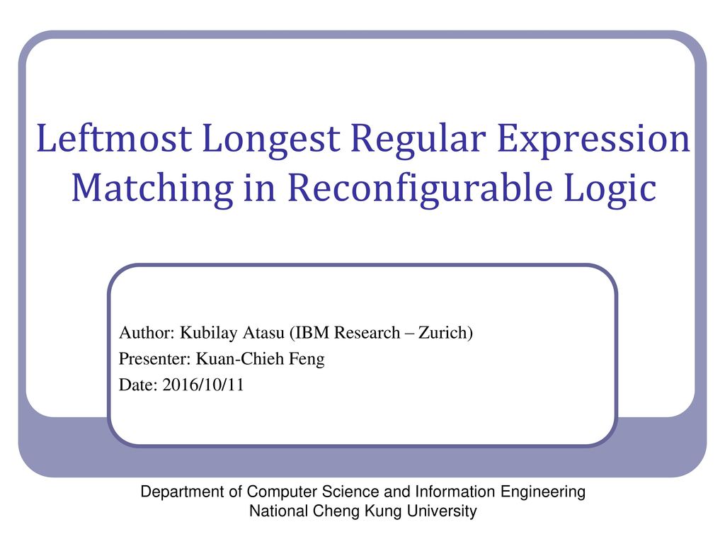 Leftmost Longest Regular Expression Matching in Reconfigurable Logic