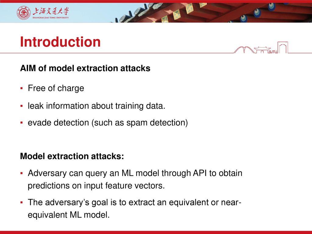 Introduction AIM of model extraction attacks Free of charge