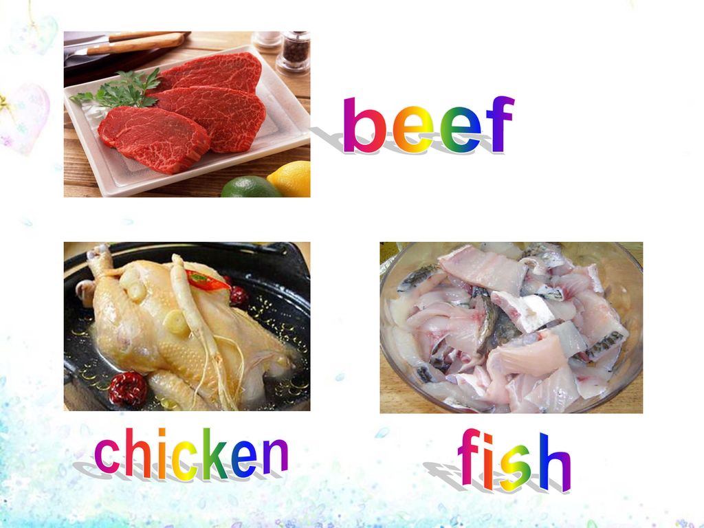 beef chicken fish
