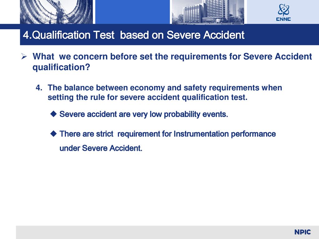 4.Qualification Test based on Severe Accident