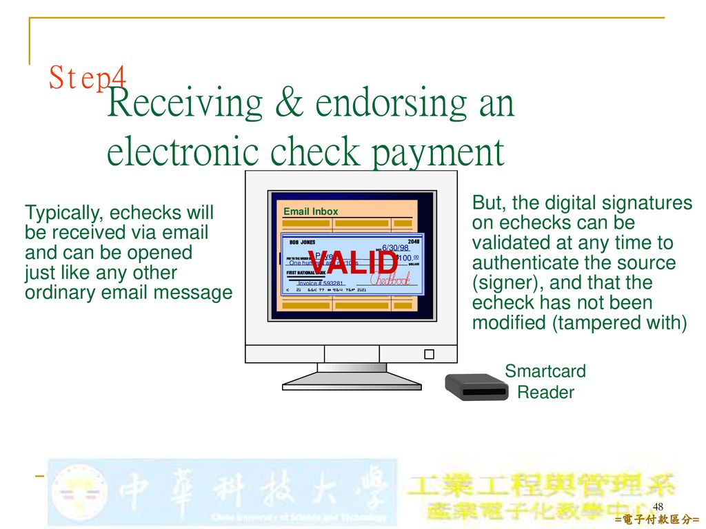 Receiving & endorsing an electronic check payment
