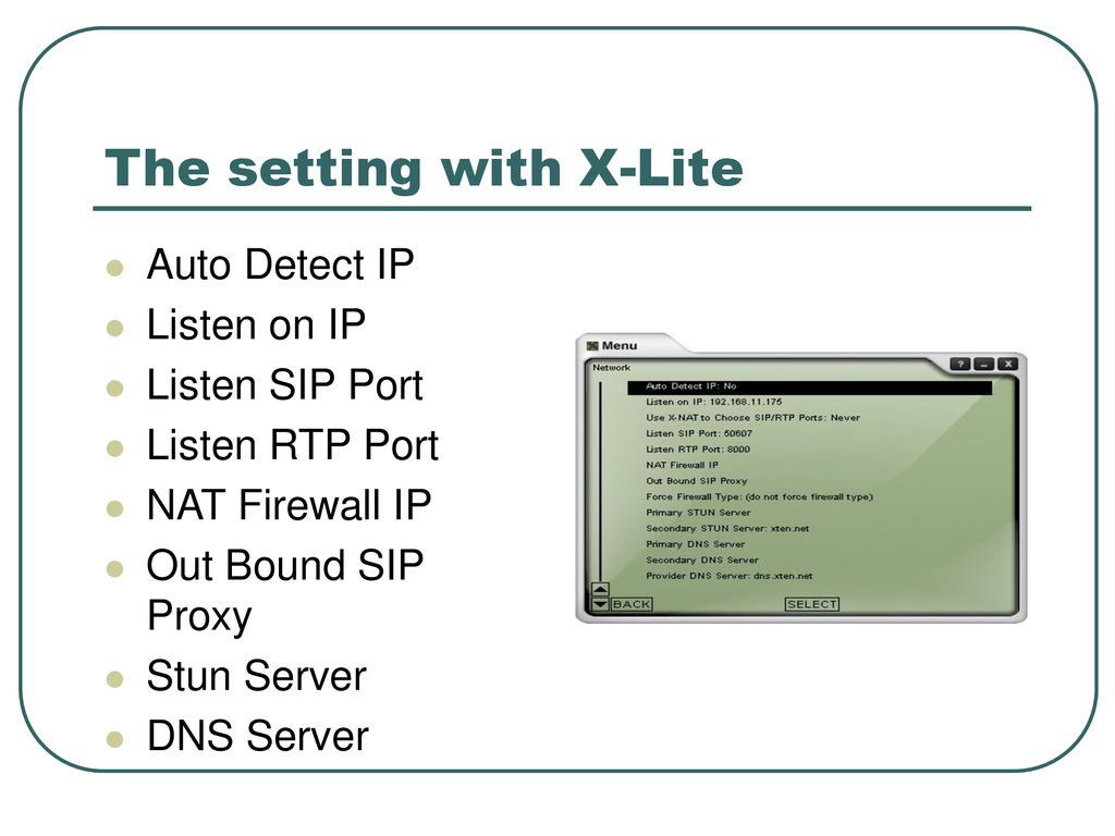 The setting with X-Lite