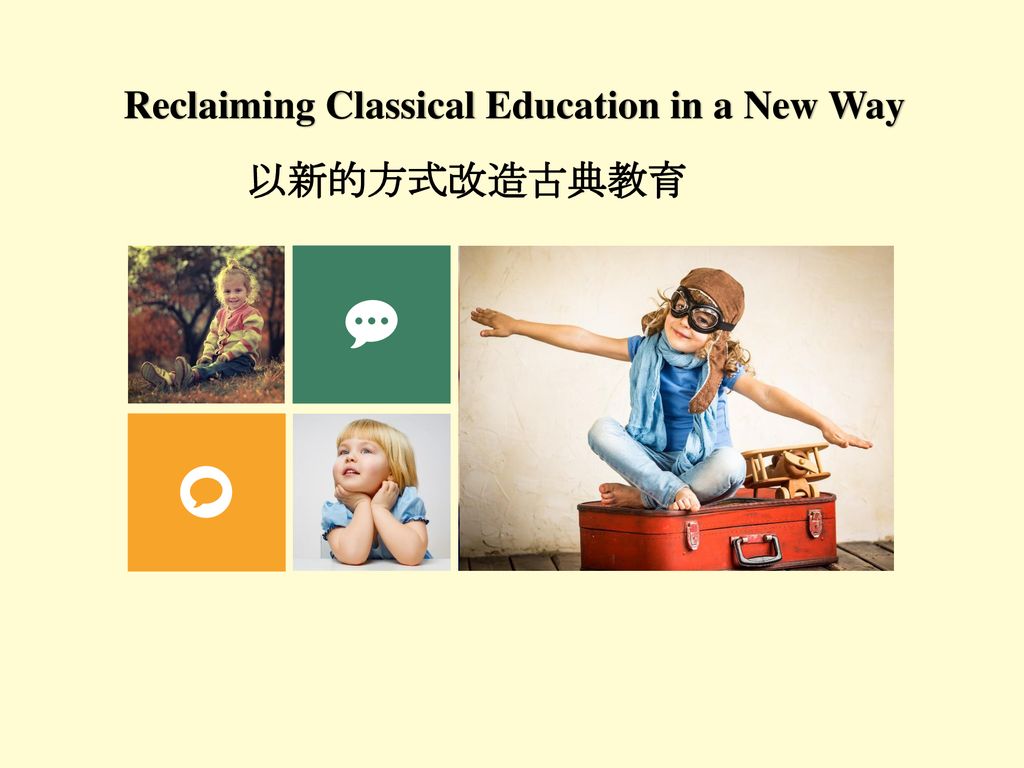 Reclaiming Classical Education in a New Way