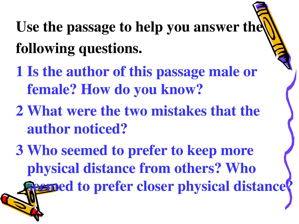 Use the passage to help you answer the