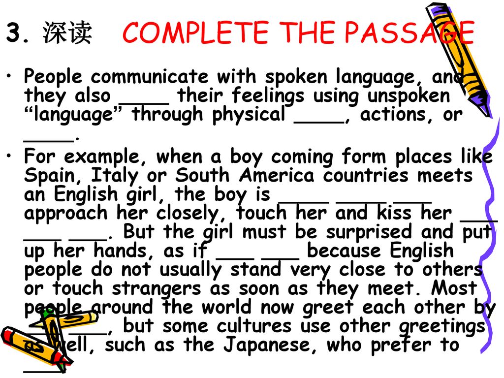 COMPLETE THE PASSAGE 3. 深读