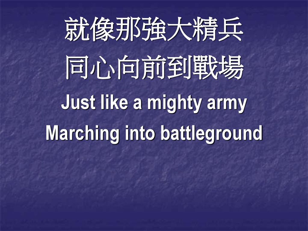 Marching into battleground
