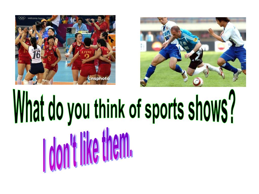 What do you think of sports shows