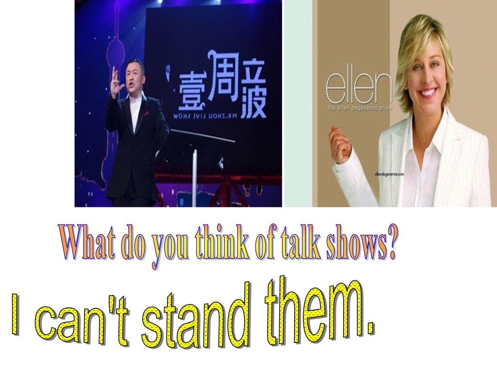 What do you think of talk shows