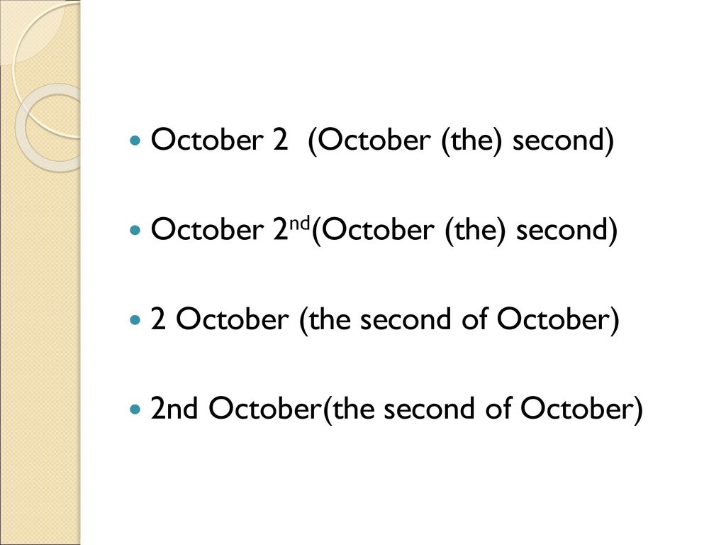 October 2 (October (the) second)