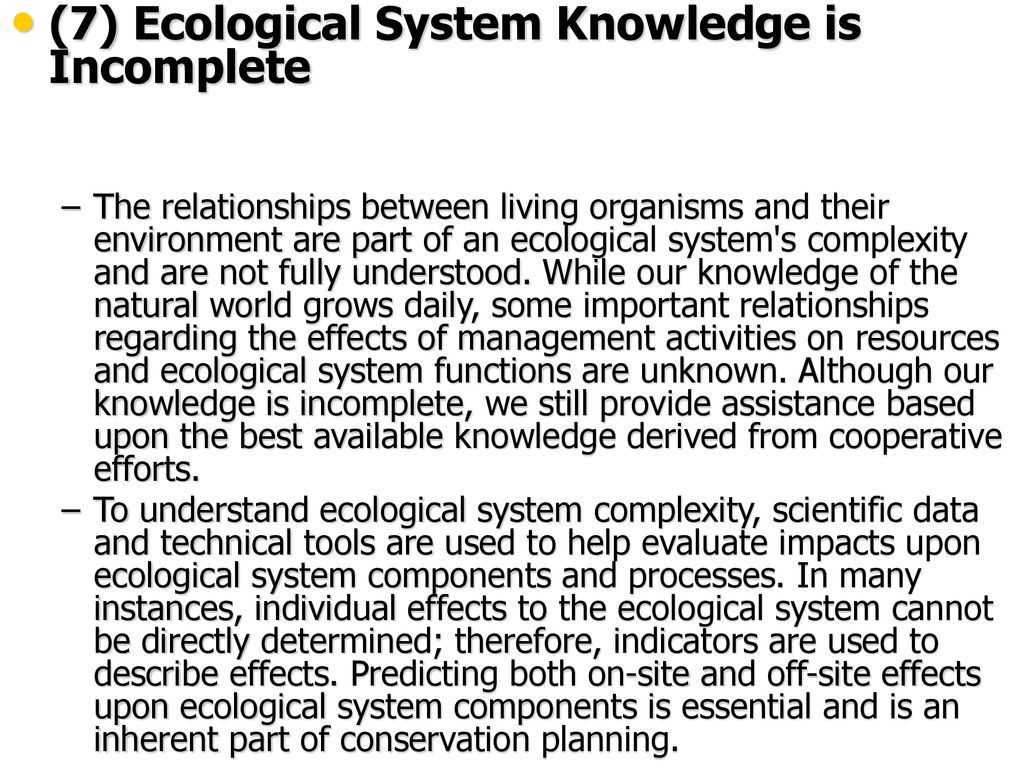 (7) Ecological System Knowledge is Incomplete