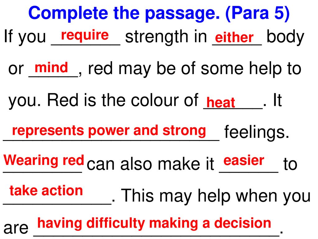 Complete the passage. (Para 5)