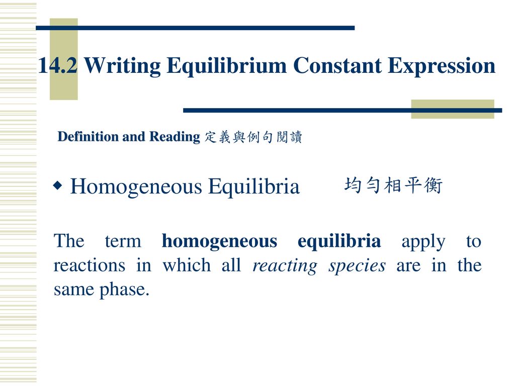 14.2 Writing Equilibrium Constant Expression