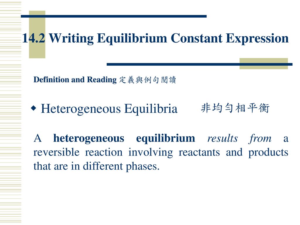 14.2 Writing Equilibrium Constant Expression