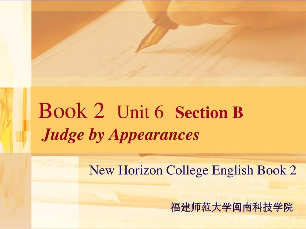 Book 2 Unit 6 Section B Judge by Appearances