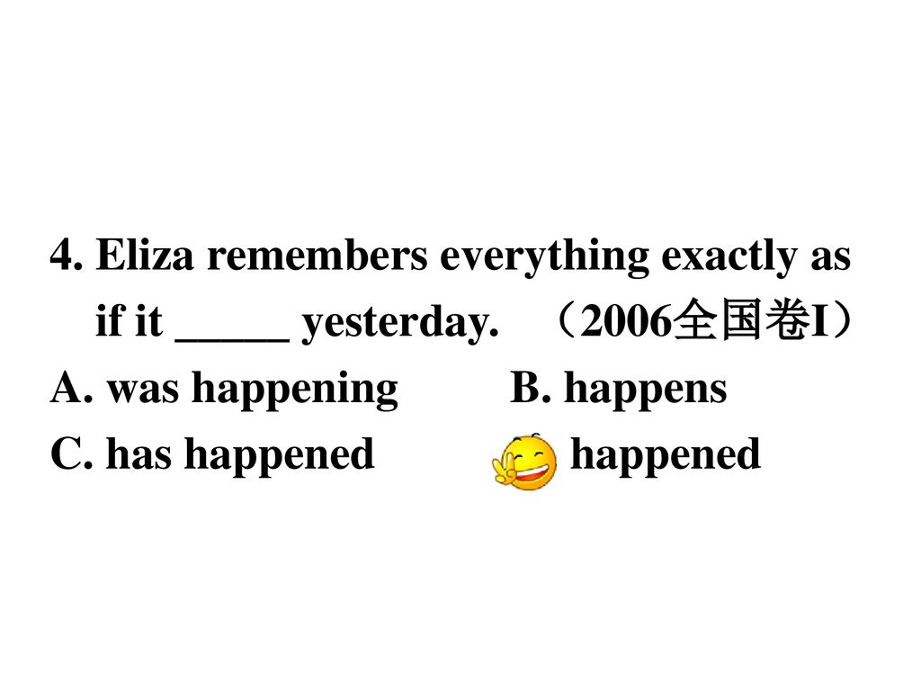 4. Eliza remembers everything exactly as