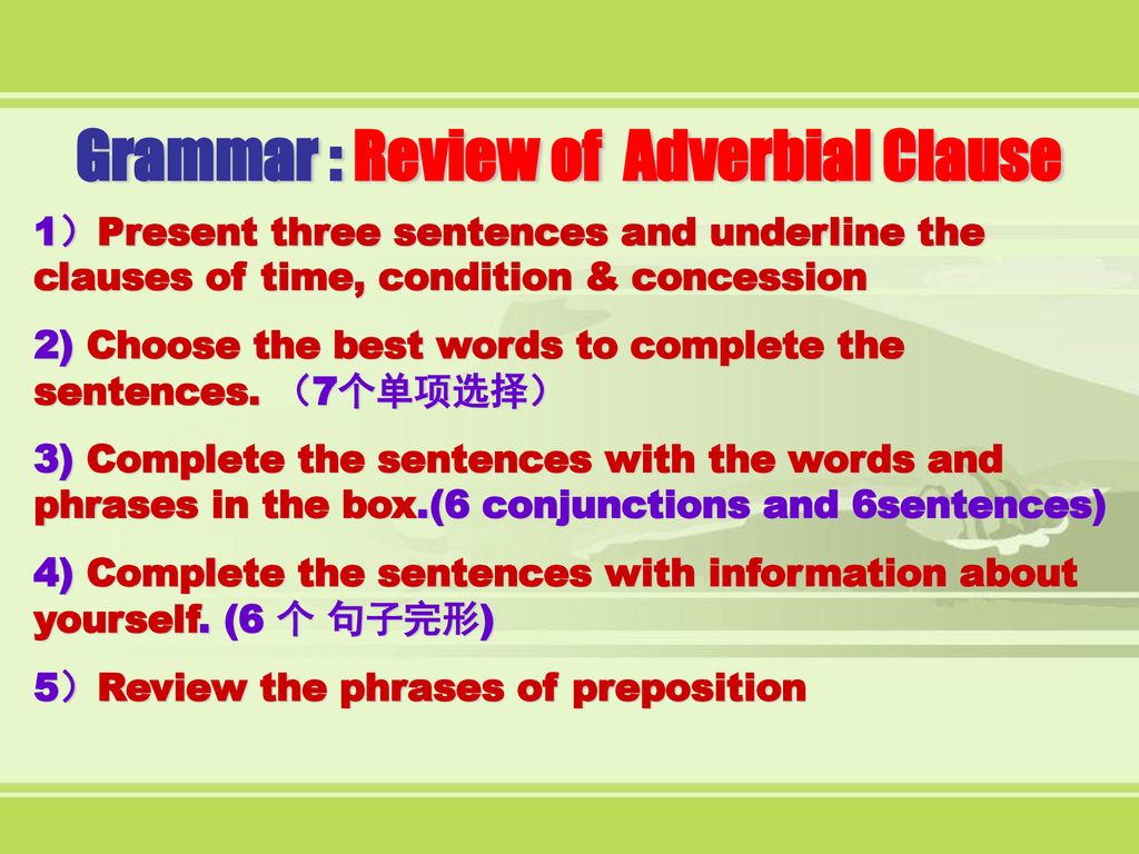 Grammar : Review of Adverbial Clause