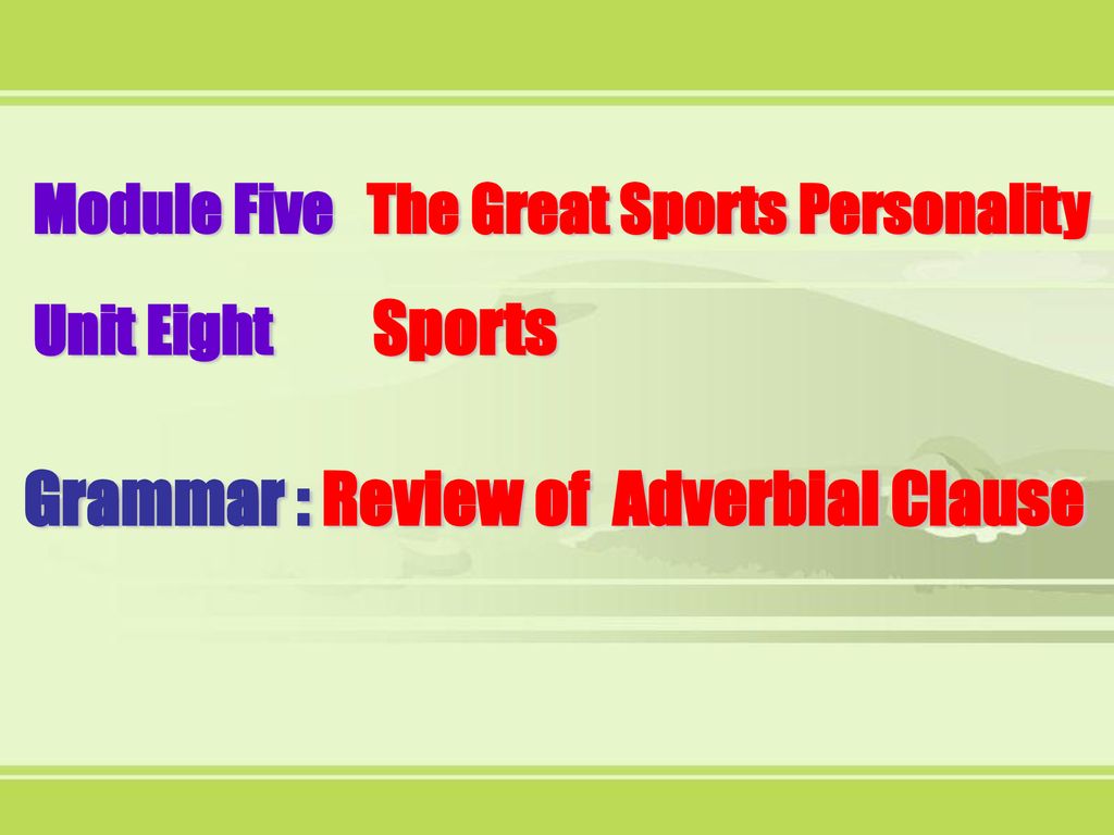 Grammar : Review of Adverbial Clause